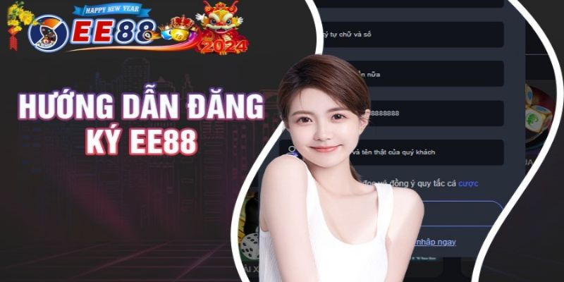 Cách đăng ký tài khoản EE88